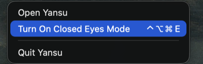 macOS system tray showing Turn On Closed Eyes Mode option
